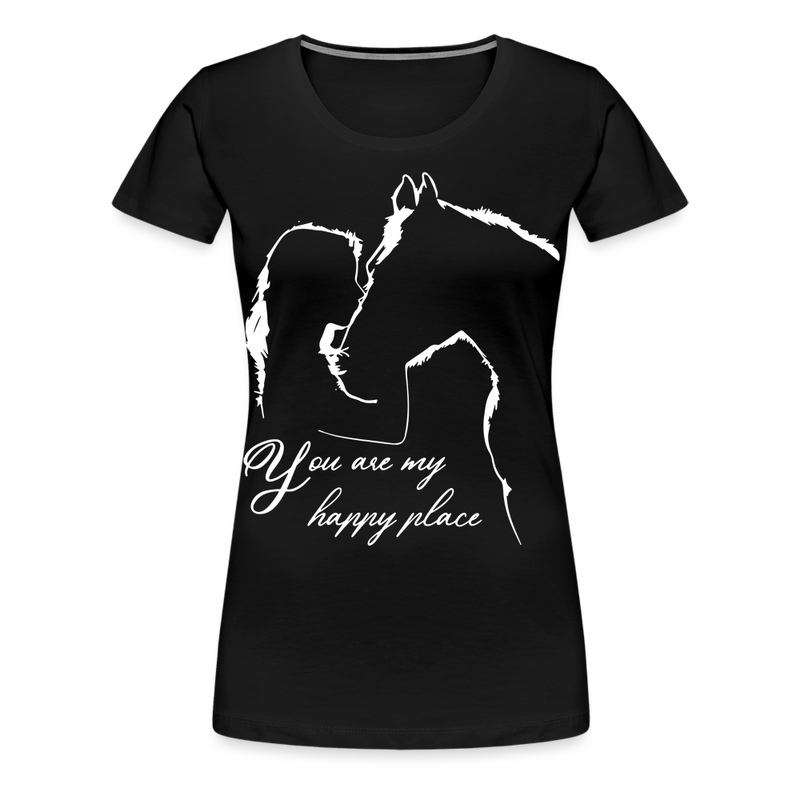 Frauen Premium T-Shirt You are my happy place - Schwarz