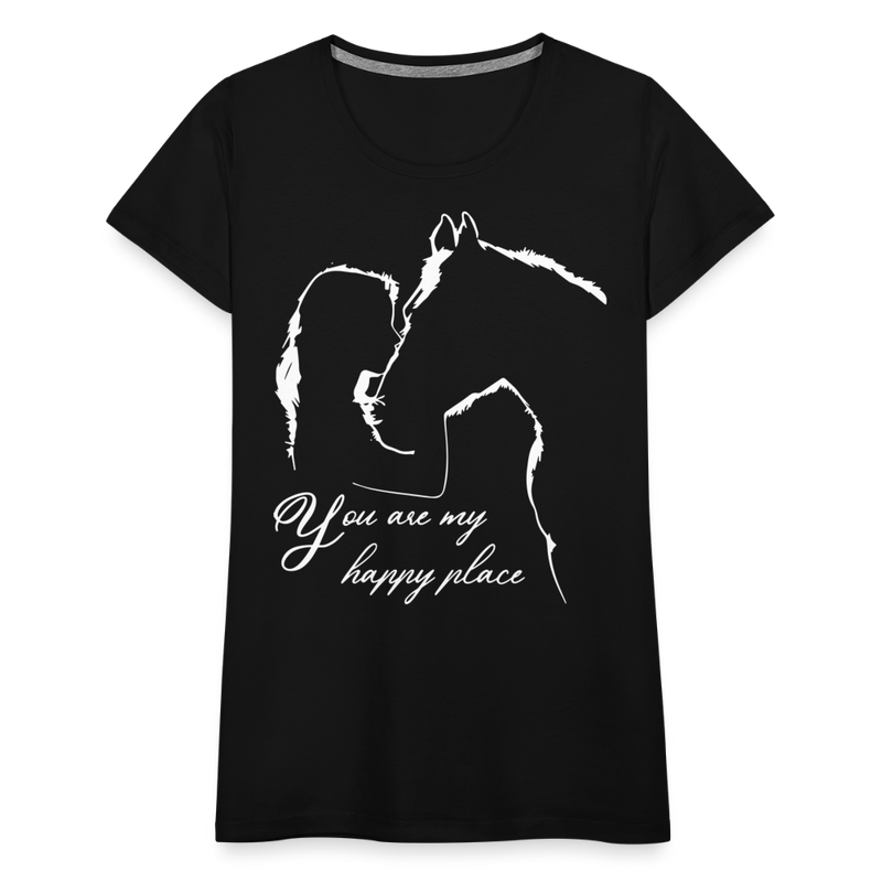 Frauen Premium T-Shirt You are my happy place - Schwarz