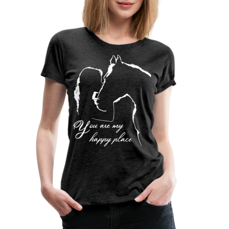 Frauen Premium T-Shirt You are my happy place - Anthrazit