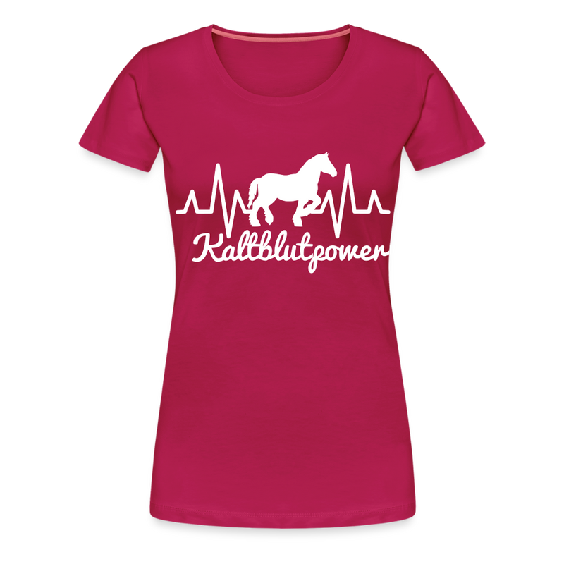 Frauen Premium T-Shirt Kaltblutpower - dunkles Pink