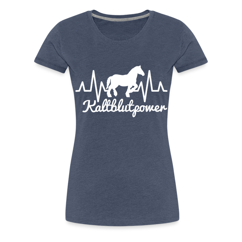 Frauen Premium T-Shirt Kaltblutpower - Blau meliert