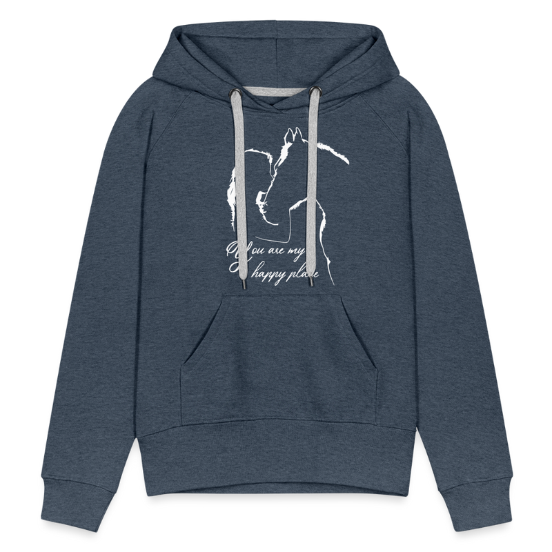 Frauen Premium Hoodie You are my happy place - Jeansblau