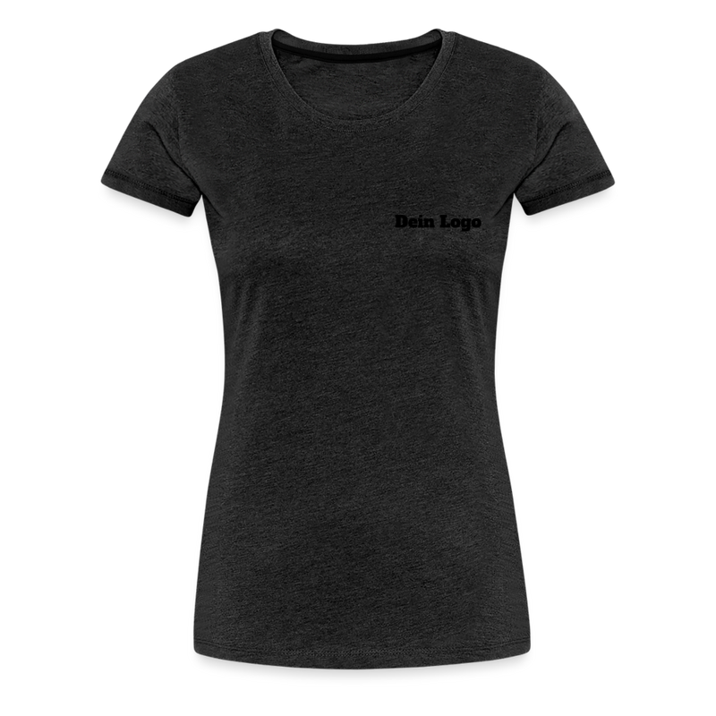 Frauen Premium T-Shirt mit deinem Logo - Anthrazit